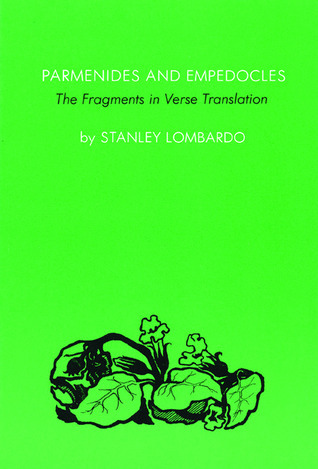 Parmenides and Empedocles: The Fragments in Verse Translation