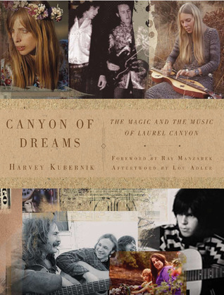 cover img of Canyon of Dreams: The Magic and the Music of Laurel Canyon