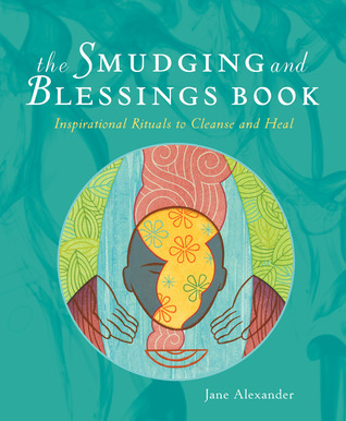 The Smudging and Blessings Book book cover