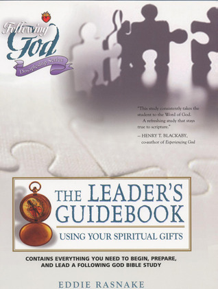Edison Rasnake Using Your Spiritual Gifts: Leaders Guide by Eddie Rasnake | Goodreads