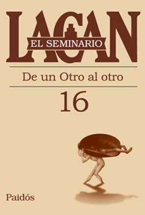 Seminaro 16: De un otro al otro