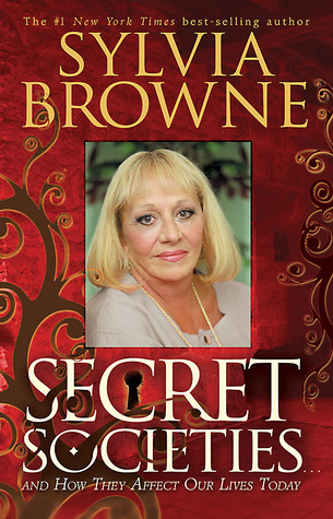 Secret Societies…and How They Affect Our Lives Today book cover