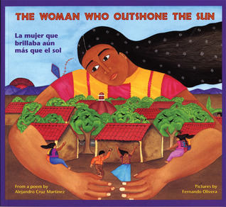 La mujer que brillaba aún más que el sol / The Woman Who Outshone the Sun