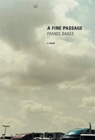 A Fine Passage: A Novel