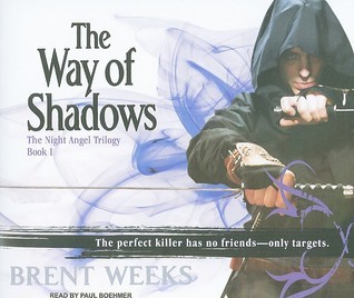 The Way of Shadows (Night Angel, #1)