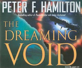 The Dreaming Void (Void, #1) by Peter F. Hamilton | Goodreads