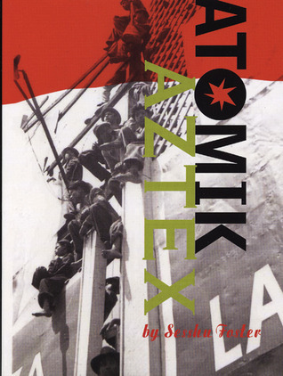 Atomik Aztex book cover