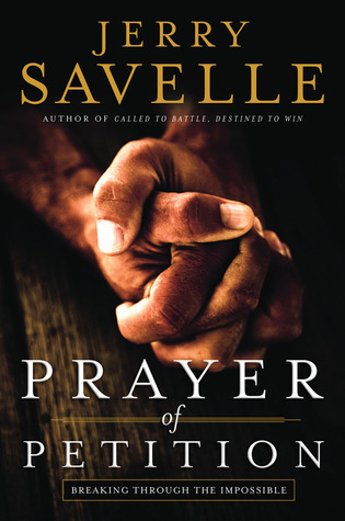 Prayer of Petition: Breaking Through the Impossible
