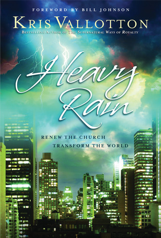 Cover of Heavy Rain: How You Can Transform the World Around You