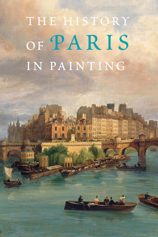 The History of Paris in Painting book cover