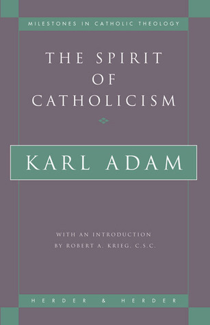 The Spirit of Catholicism