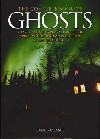 The Complete Book of Ghosts book cover