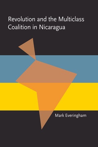 Revolution and the Multiclass Coalition in Nicaragua book cover