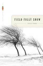 Field Folly Snow