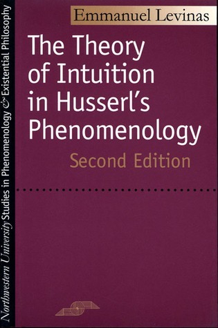 洋書 Emmanuel Levinas Theorie De L'intuition Théorie de l'intuition dans la phénoménologie de Husserl