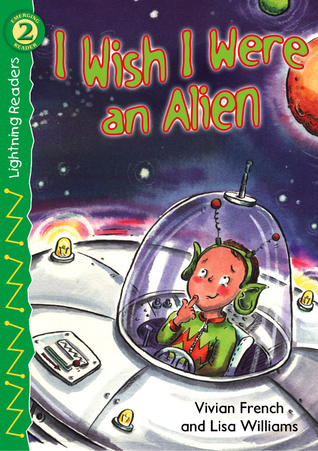 I Wish I Were an Alien book cover