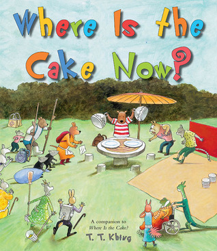 Where Is the Cake Now? book cover