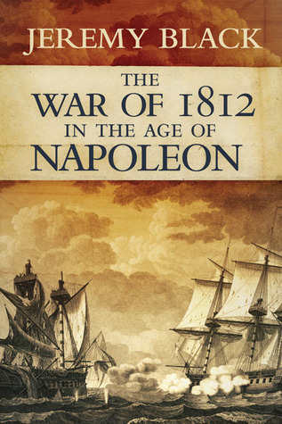 The War of 1812 in the Age of Napoleon (Volume 21) book cover