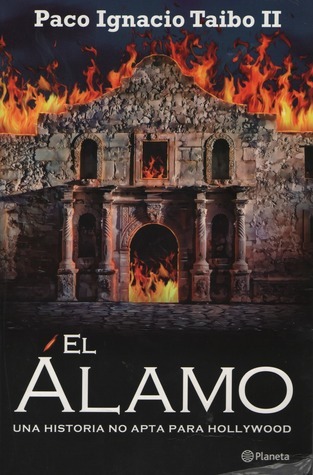 El Álamo. Una historia no apta para Hollywood book cover