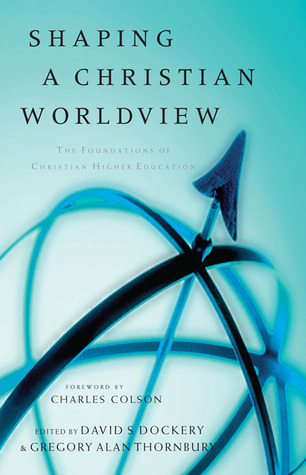 Shaping a Christian Worldview book cover