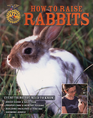 How to Raise Rabbits by Samantha Johnson | Goodreads