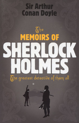 The Memoirs of Sherlock Holmes (Sherlock Holmes, #4)