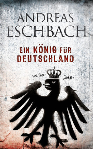 Ein König für Deutschland book cover