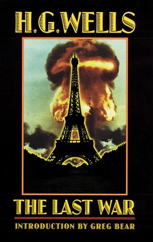 Cover of The Last War: A World Set Free