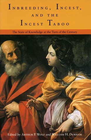 Inbreeding, Incest, and the Incest Taboo: The State of Knowledge at the