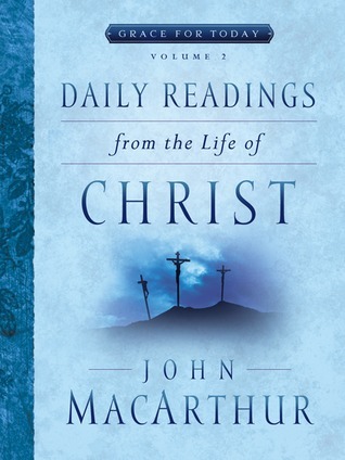 Daily Readings from the Life of Christ book cover 2