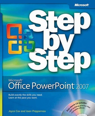 Microsoft Office PowerPoint 2007 Step by Step by Joyce Cox | Goodreads
