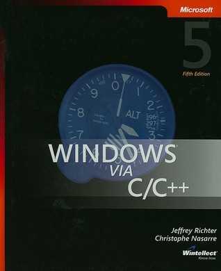 Windows via C/C++ by Mark Russinovich | Goodreads