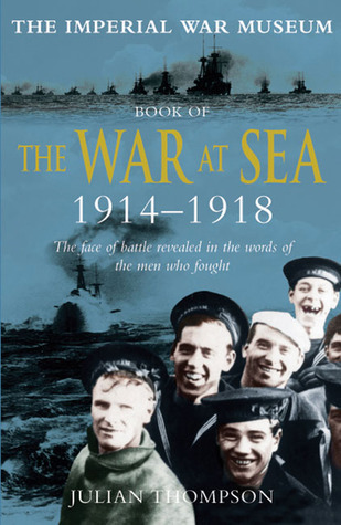 The Imperial War Museum Book of the War at Sea 1914-1918 book cover