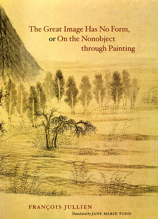 The Great Image Has No Form, or On the Nonobject through Painting book cover