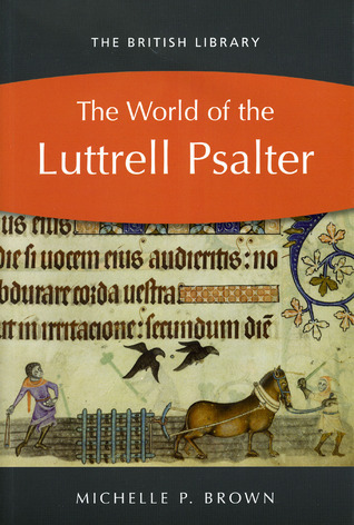 The World of the Luttrell Psalter book cover