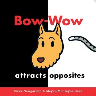 Bow-Wow Attracts Opposites book cover