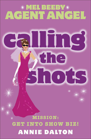 Calling the Shots (Angels Unlimited, #4)