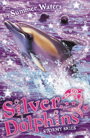 Stormy Skies (Silver Dolphins, #8)
