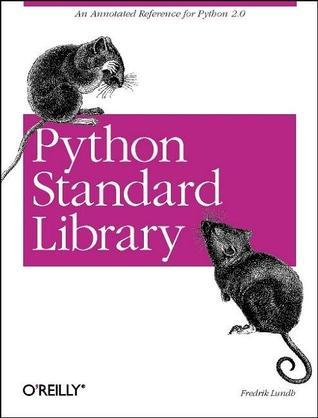 Python Standard Library (Nutshell Handbooks) with by Fredrik Lundh ...