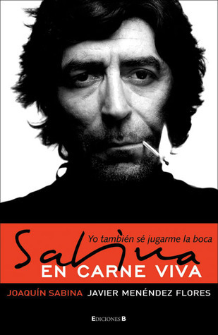 Sabina en carne viva: Yo tambien se jugarme la boca