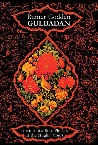 Gulbadan by Rumer Godden Goodreads