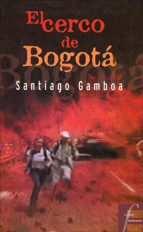 El cerco de Bogotá book cover