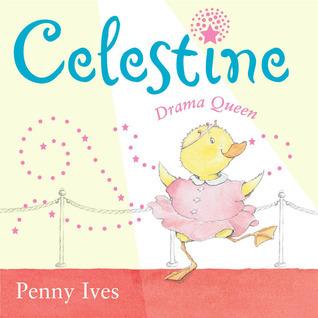 Celestine, Drama Queen