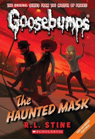 The Haunted Mask (Classic Goosebumps, #4) (Goosebumps, #11)