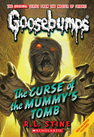 The Curse of the Mummy's Tomb (Classic Goosebumps, #6; Goosebumps, #5)