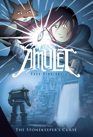The Stonekeeper's Curse (Amulet, #2)