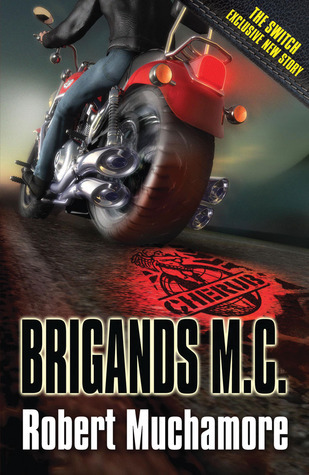 Brigands M.C. (Cherub, #11)