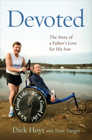 Devoted: The Story of a Father's Love for His Son