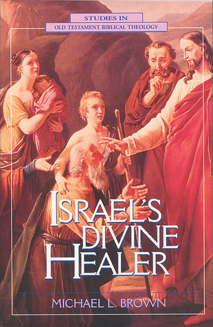 Israel's Divine Healer book cover