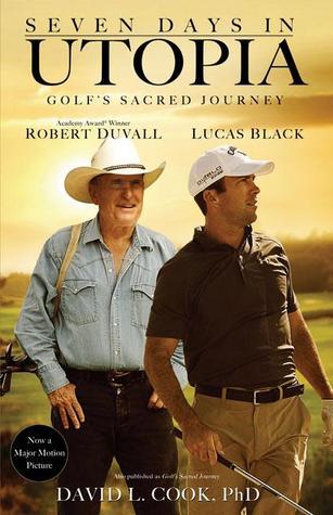 Cover of Seven Days in Utopia: Golf's Sacred Journey